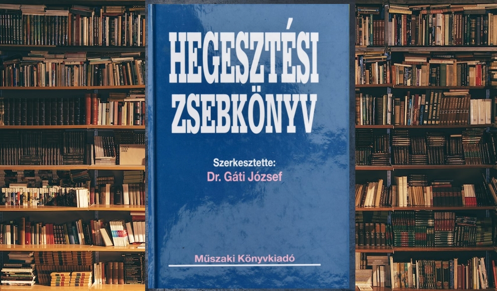 hegesztési zsebkönyv Gáti József 2003 hegesztési zsebkönyv Gáti József 2003